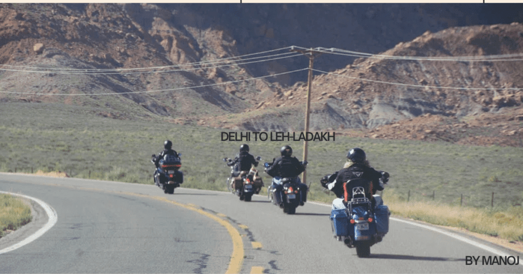 Delhi To Leh-Ladakh